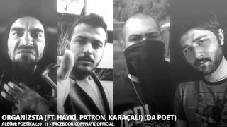 Da Poet  Organiztsa ft Hayki Patron Karaçalı [upl. by Flory]