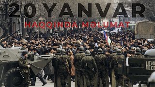 Qara Yanvar 20 Yanvar faciəsi haqqında məlumat [upl. by Ripleigh282]