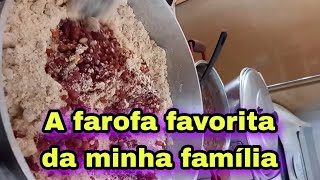 Minha receita de farofa que todos amam aqui em casa [upl. by Nosille]