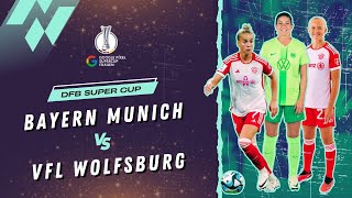 LIVE  Bayern Munich W vs VFL Wolfsburg W I DFB Womens Super Cup I LIVE MATCH [upl. by Shurwood28]