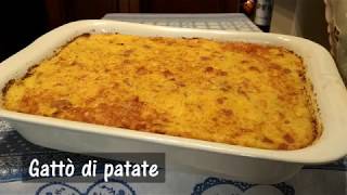 Ricetta Gattò di patate  Gateau secondo piatto buonissimo 73 [upl. by Sul]