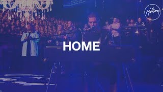 Home  Hillsong Worship [upl. by Evelina]