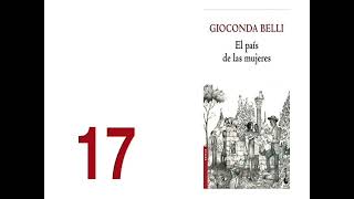 17 Lectura El País de las Mujeres  Gioconda Belli [upl. by Angid48]