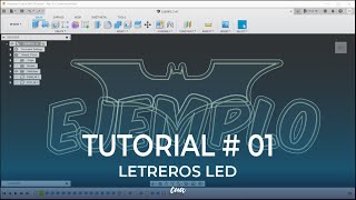 COMO HACER LETREROS LUMINOSOS LED  Tutorial completo  impresión 3D  FUSION 360 [upl. by Aihsein]