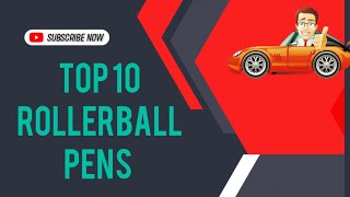 Top 10 Rollerball pens [upl. by Edobalo]