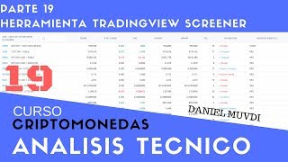 Herramienta TradingView Screener Curso aprende a invertir en Criptomonedas Análisis técnico Parte 19 [upl. by Ness]