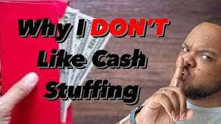 3 Reasons I Do NOT Use Cash Stuffing  Cash Stuffing Pros and Cons [upl. by Aulea]