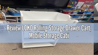 Review LOKO Rolling Storage Drawer Cart Mobile Storage Cabinet with 3 Drawers 2 Open Shelves 2 Do [upl. by Fadiman]