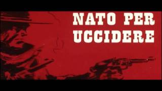 Nato Per Uccidere Title Sequence [upl. by Akenahs]