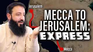 Mecca Jerusalem EXPRESS  Ustadh Wahaj Tarin [upl. by Zanze]