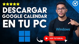 📆​ Cómo Descargar GOOGLE CALENDAR en tu PC con Windows 111087 📆​ [upl. by Jessamyn]