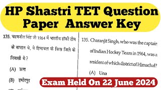 HP TET Shastri Question Paper  Exam Held on 22 June 2024  General Awareness  Answer Key [upl. by Megargee]