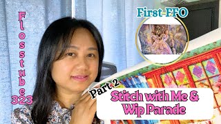 WIP PARADE PART 2  First FFO  FLOSSTUBE 323 SWM HAED Patchwork Quilt Room  STITCHERY LOVERS [upl. by Junette]