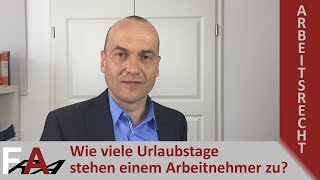 Wie viele Urlaubstage stehen einem Arbeitnehmer zu I Fachanwalt Bredereck [upl. by Nagol]