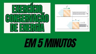 Física Exercício Conservação de Energia 1 [upl. by Ynotna]