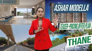 Ashar Modella Thane  Teaser Pricing Offer Plan  Ashar Group Teen Hath Naka Project [upl. by Pineda387]