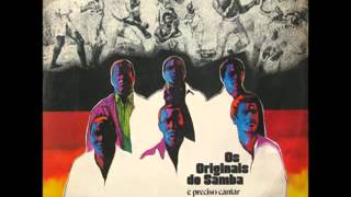 Originais do samba  1973  É preciso cantar completo [upl. by Bertelli]