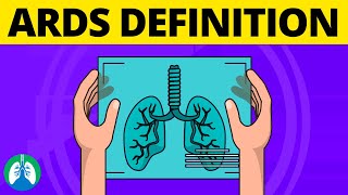 ARDS Definition Acute Respiratory Distress Syndrome [upl. by Neerac]