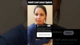 UGC NET Admit Card Latest Update  Admit Card Official News  UGC NET Admit Card 2024 shorts [upl. by Nitsirc]