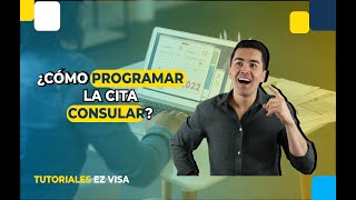 Como programar la cita consular  Tutorial  EZ Visa [upl. by Eldreda]