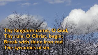 Thy Kingdom Come O God Tune St Cecilia  5vv with lyrics for congregations [upl. by Adraynek217]