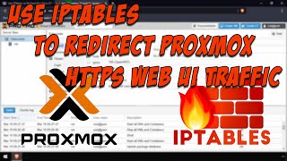 Use IPTables to Redirect ProxMox HTTPS Web UI Traffic [upl. by Grados]