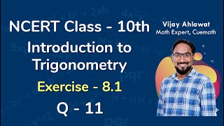 Class 10 Chapter 8 Ex 81 Q 11 Introduction to Trigonometry Maths NCERT CBSE [upl. by Ecyal610]