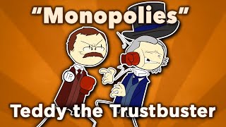 ♫ Teddy Roosevelt the Trustbuster  quotMonopoliesquot  Extra History Music [upl. by Nelra209]