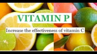 VITAMIN P C Complex Citrus Bioflavonoids Rutin Hesperidin [upl. by Bevis5]