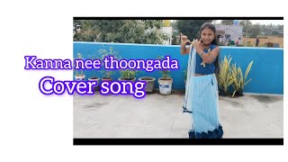 Kanna nee thoongada sweetysivanya4091 PrabasAnushka Shettycover song [upl. by Clarisse]