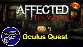 Affected The Manor for the Oculus Quest  The Complete Haunted House VR Experience [upl. by Etireugram190]