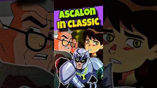 Ascalon was there in Classic and no one noticed it shorts ben10 [upl. by Harland]