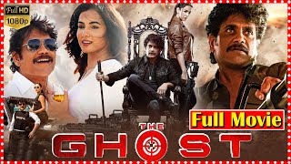 Ghost Telugu Full HD Movie  Nagarjuna  Sonal Chauhan  TFC Films [upl. by Ardnat]