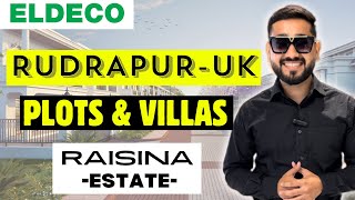 Eldeco Raisina Estate in Rudrapur Uttarakhand  Eldeco Plots amp Villas in Uttarakhand [upl. by Meid]