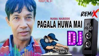 NABA NARESH PAGALA HUWA MAI NEW DJ REMIX SONG DJRanjitML [upl. by Alahcim]