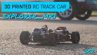 3D printed RC track car  EXPLORERMK1 [upl. by Erickson]