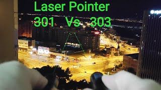 301Green Laser Pointer 5mW Vs 303 Green Laser Pointer 5mW  Beam Range Test [upl. by Millan]