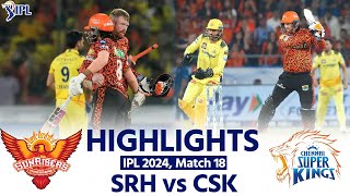 SRH vs CSK IPL 2024 Sunrisers Hyderabad vs Chennai Super Kings Today Full Match Highlights [upl. by Bigford]