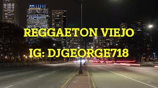 Reggaeton Viejo Mix [upl. by Lledo303]