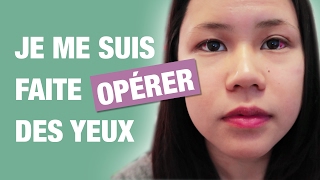 JE ME SUIS FAITE OPERER DES YEUX  Claire Phan [upl. by Einwahr]