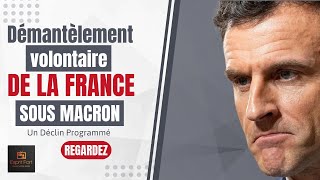 Le Démantèlement volontaire de la France sous Macron [upl. by Monda]