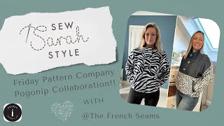 It’s the Friday Pattern Company Pogonip Pullover reveal day with the lovely French Seams [upl. by Eenahpets]