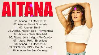 Aitana Sus Grandes Exitos  Las Mejores Canciones De Aitana 2024 [upl. by Marek]