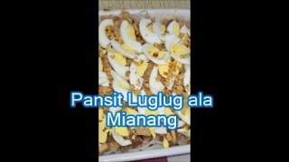 Pansit Luglug ala Mianang [upl. by Narag]