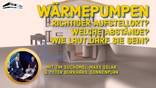 WÄRMEPUMPEN AUFSTELLORT ABSTAND LAUTSTÄRKE [upl. by Ydnak557]