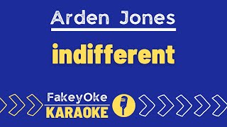 Arden Jones  indifferent Karaoke [upl. by Ailuj506]