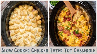 Slow Cooker Chicken Tater Tot Casserole [upl. by Combs]