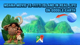 747 moana tefiti island in real life on google earth moana shorts disney [upl. by Biebel964]