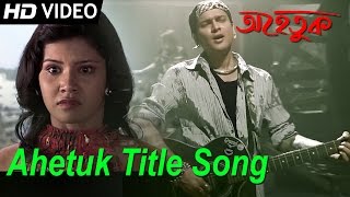 Ahetuk Title Song  Zubeen Garg [upl. by Mundt]