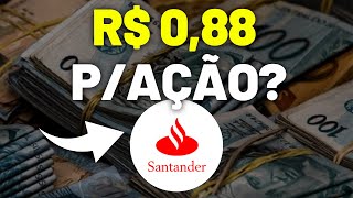 SANTANDER NOVAS INFORMAÃ‡Ã•ES SOBRE DIVIDENDOS 2023 e 2024  SANB4 ou SANB3 SANB11 VALE A PENA [upl. by Marney]